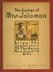 [Gutenberg 52365] • The Sayings of Mrs. Solomon / being the confessions of the seven hundredth wife as revealed to Helen Rowland